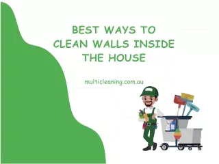 Best ways to clean walls inside the house - Multi Cleaning