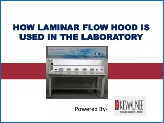 How Laminar Flow Hood is used in the laboratory