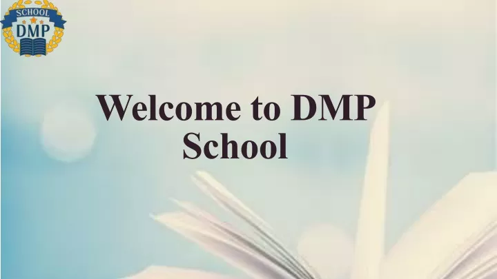 welcome to dmp school