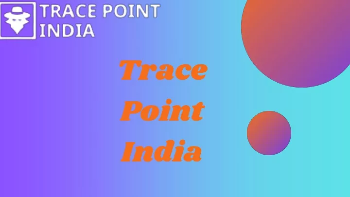 trace point india