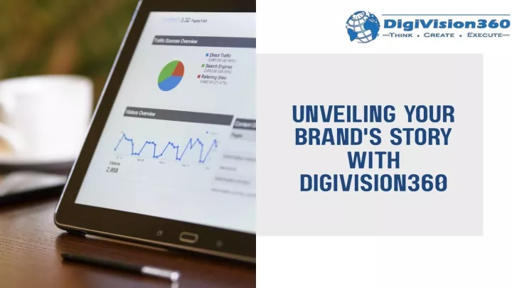 unveiling your brand s story with digivision360