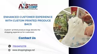 Enhanced Customer Experience with Custom Printed Produce Bags