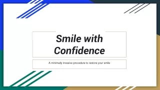 7.Smile with Confidence_ Pinhole Surgical Technique for Receding Gums