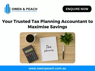 Your Trusted Tax Planning Accountant to Maximise Savings