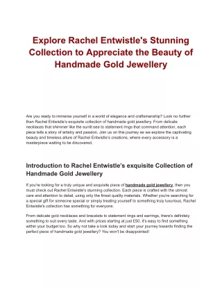 Explore Rachel Entwistle's Stunning Collection to Appreciate the Beauty of Handmade Gold Jewellery