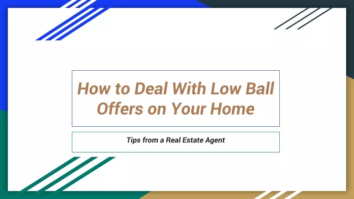 how to deal with low ball offers on your home