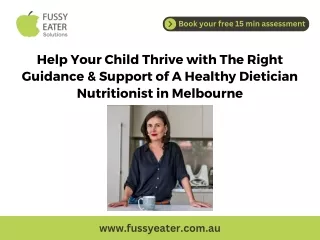 Help Your Child Thrive with The Right Guidance & Support of A Healthy Dietician Nutritionist in Melbourne