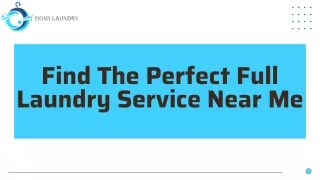 Find The Perfect Full Laundry Service Near Me