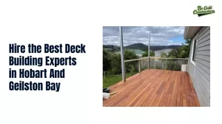 Hire The Best Deck Building Experts In Hobart And Geilston Bay