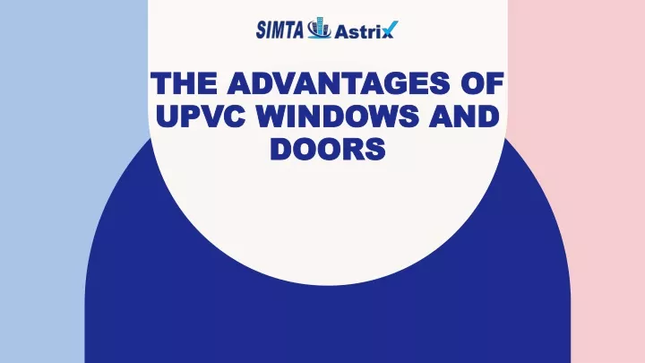 the advantages of the advantages of upvc windows