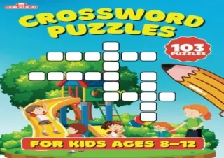 READ EBOOK (PDF) Crossword Puzzles for Kids 8-12 | Fun and Easy Kids Crossword Puzzle Book
