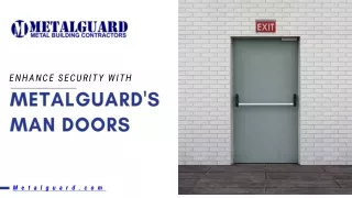 Enhance Security with Metalguard's Man Doors