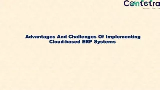 Advantages And Challenges Of Implementing Cloud-based ERP Systems