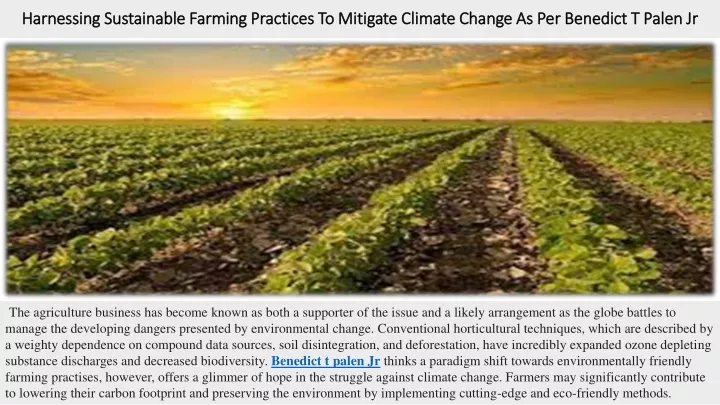 harnessing sustainable farming practices to mitigate climate change as per benedict t palen jr