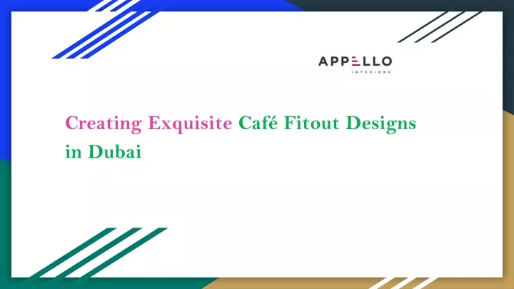 creating exquisite caf fitout designs in dubai