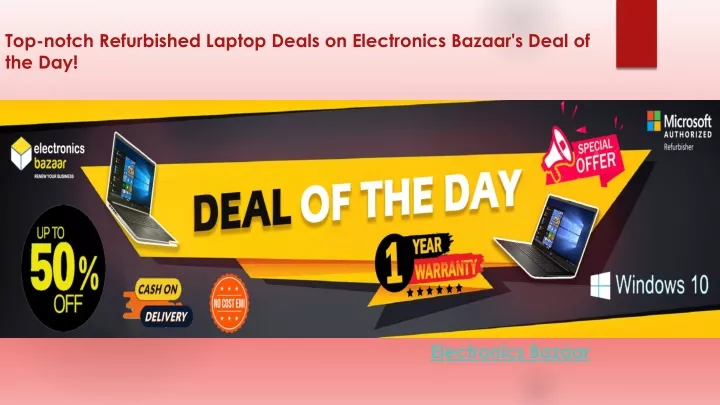 top notch refurbished laptop deals on electronics bazaar s deal of the day