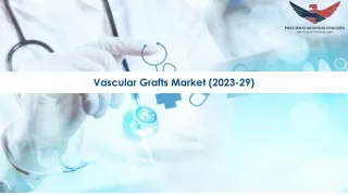 Vascular Grafts Market Size, Growth and Research Report 2029.