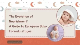 The Evolution of Nourishment A Guide to European Baby Formula Stages