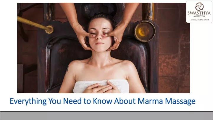 everything you need to know about marma massage