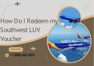 How Do I Redeem my Southwest LUV Voucher (1)