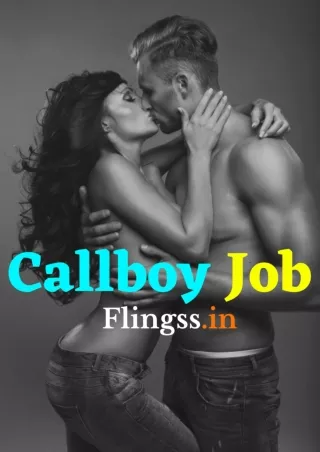Call Boy Jobs in Bengaluru Changing Lives from Ordinary to Extraordinary