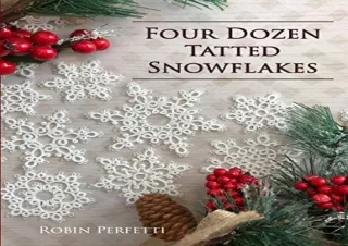 DOWNLOAD️ BOOK (PDF) Four Dozen Tatted Snowflakes
