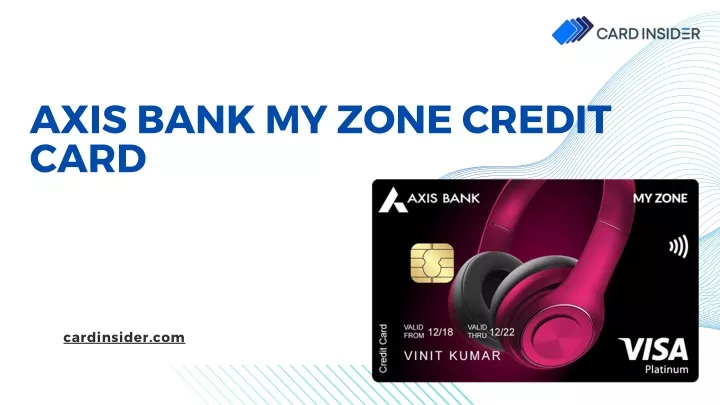 axis bank my zone credit card