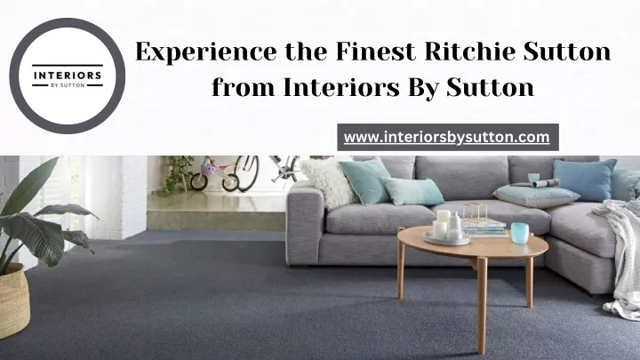 experience the finest ritchie sutton from