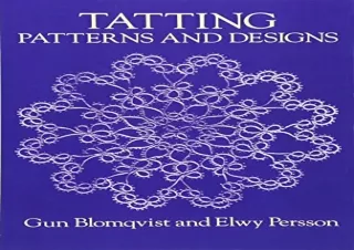 DOWNLOAD️ BOOK (PDF) Tatting Patterns and Designs (Dover Knitting, Crochet, Tatting, Lace)