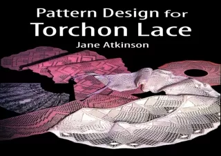 FULL DOWNLOAD (PDF) Pattern Design for Torchon Lace