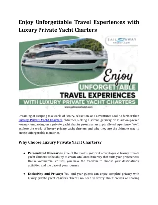 1. Enjoy Unforgettable Travel Experiences with Luxury Private Yacht Charters