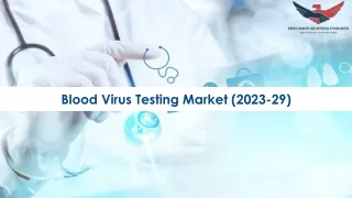 blood virus testing market 2023 29