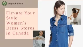 Elevate Your Style Women's Dress Stores in Canada