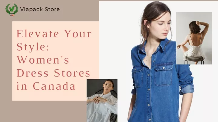 elevate your style women s dress stores in canada
