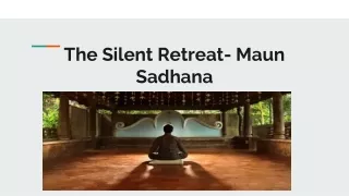 The Silent Retreat