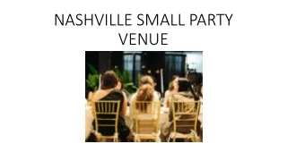 NASHVILLE SMALL PARTY VENUE