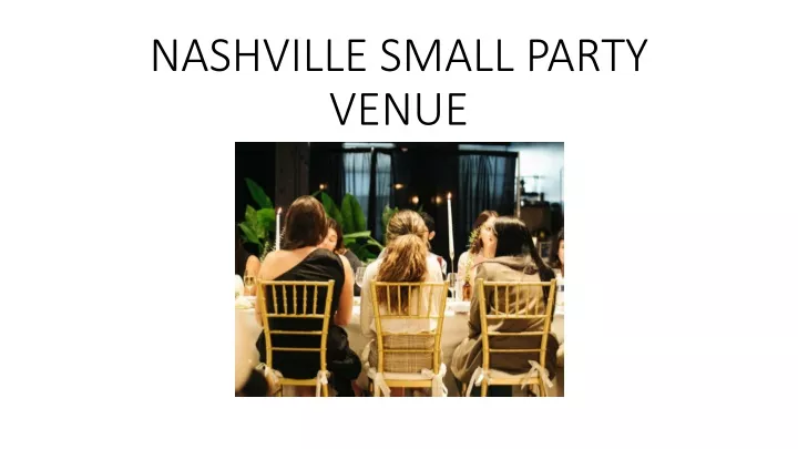 nashville small party venue