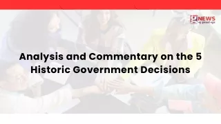 Analysis and Commentary on the 5 Historic Government Decisions