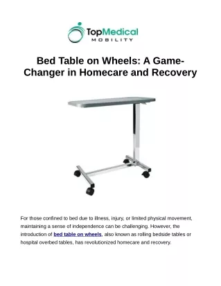Bed Table on Wheels: A Game-Changer in Homecare and Recovery