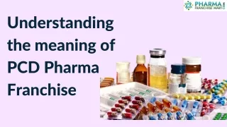 Understanding the meaning of PCD Pharma Franchise