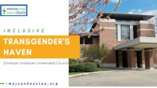 Inclusive Transgender's Haven Emerson UU Church