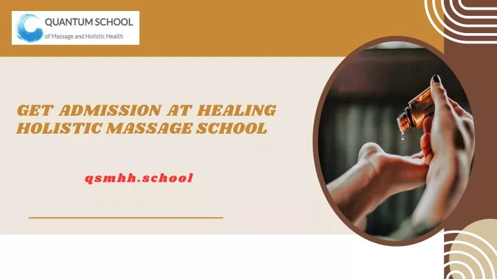 get admission at healing holistic massage school