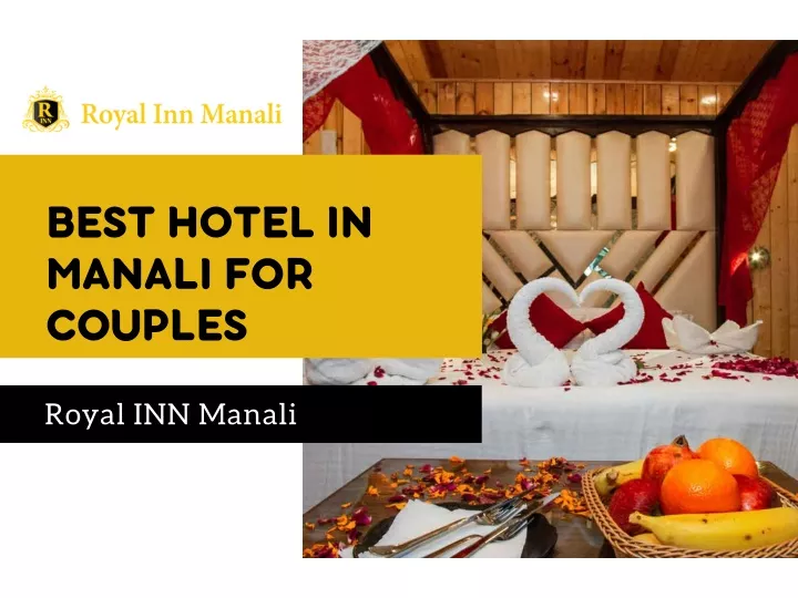 best hotel in manali for couples