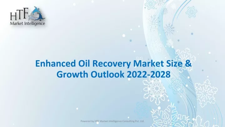 enhanced oil recovery market size growth outlook