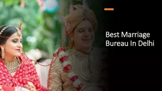 Best Marriage Bureau In Delhi