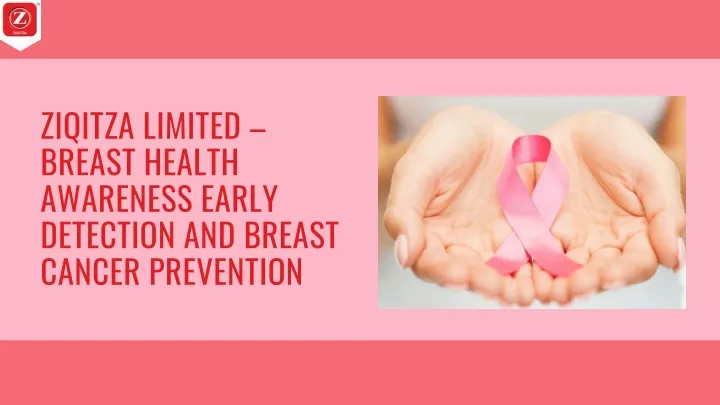 ziqitza limited breast health awareness early