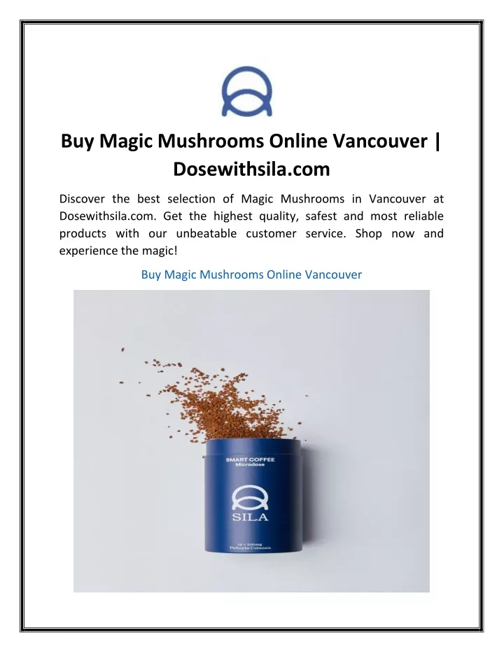 buy magic mushrooms online vancouver dosewithsila