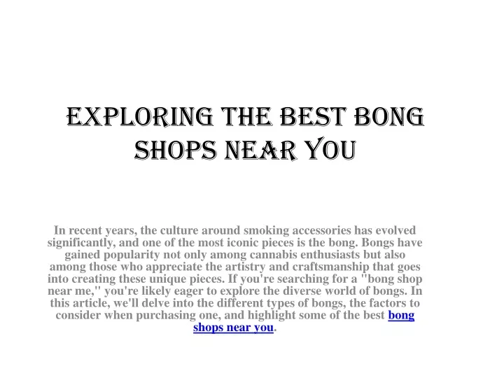 exploring the best bong shops near you