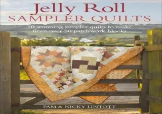 (PDF) Jelly Roll Sampler Quilts: 10 Stunning Sampler Quilts to Make from Over 50