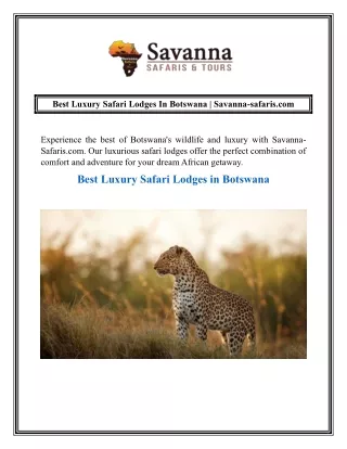 Best Luxury Safari Lodges In Botswana  Savanna-safaris.com